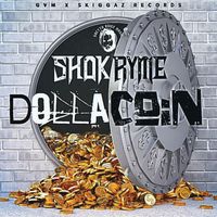 Shokryme - Dolla Coin