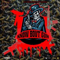 Mr. Lexx - Know Bout Gun - Single