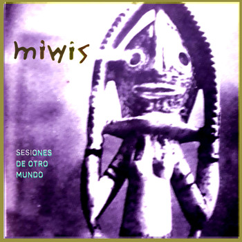 miwis - Sesiones de Otro Mundo (En Vivo en Salas de Otro Mundo)