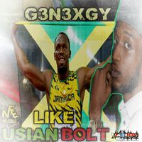 G3n3xgy - Like Usain Bolt