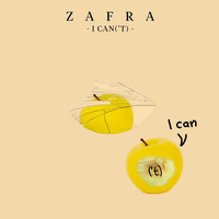 Zafra - I Can('t)