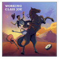 Stetson Road - Working Class Joe (Explicit)