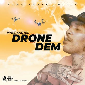 Vybz Kartel - Drone Dem (Radio Edit)