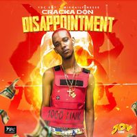 Cracka Don - Disappointment