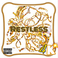 Restless - Restless 4k (Explicit)