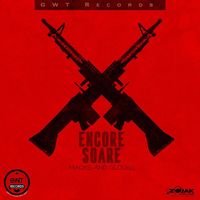 Encore Soare - Macks and Glocks