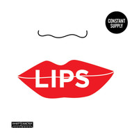 Constant Supply - Lips