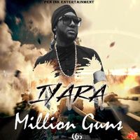 Iyara - Million Guns