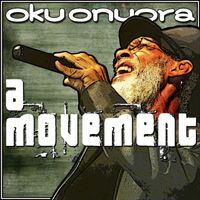 Oku Onuora - A Movement