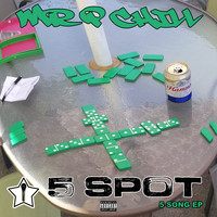 Mr. P Chill - 5 Spot (Explicit)