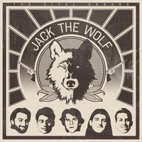 The Vital Organs - Jack the Wolf