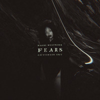 Naomi Westwater - Fears (Güttinger Edit)