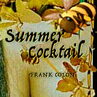 Frank Colon - Summer Cocktail