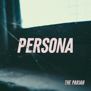 The Pariah - Persona