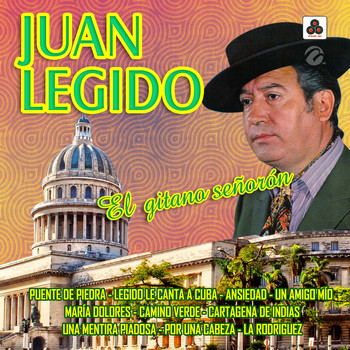 Juan Legido - El Gitano Señorón