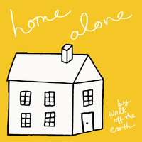 Walk Off The Earth - Home Alone