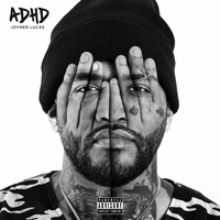 Joyner Lucas - ADHD (Explicit)