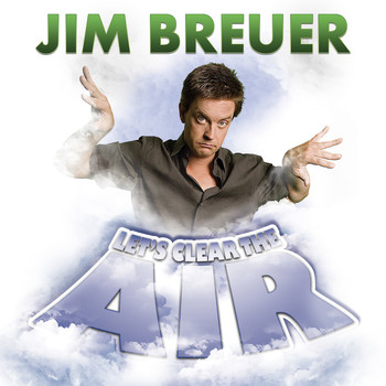 Jim Breuer - Let's Clear the Air (Explicit)