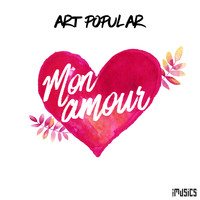 Art Popular - Mon Amour