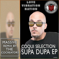 Coqui Selection - Supa Dupa EP