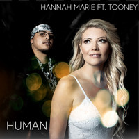 Hannah Marie - Human (feat. Tooney)