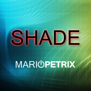 Mario Petrix - Shade
