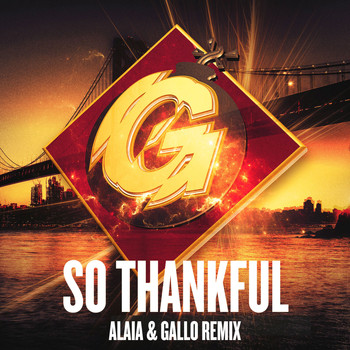 Bobby D'Ambrosio - So Thankful (Alaia & Gallo Remix)