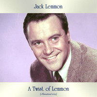 Jack Lemmon - A Twist of Lemmon (Remastered 2019)