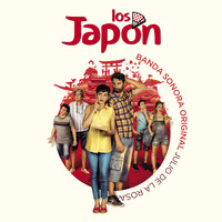 Julio De La Rosa - Los Japón (Banda Sonora Original de la Película los Japón)