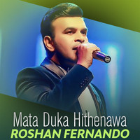 Roshan Fernando - Mata Duka Hithenawa - Single
