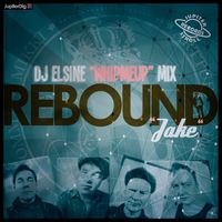 Rebound - Jake (DJ Elsine Whipmeup Mix)