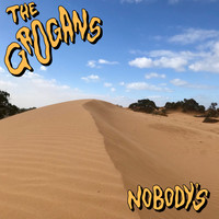 THE GROGANS - Nobody's