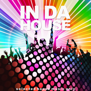 Various Artists - In da House (Selected House Music Only)