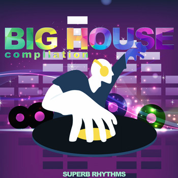 Various Artists - Big House Compilation (Superb Rhythms)