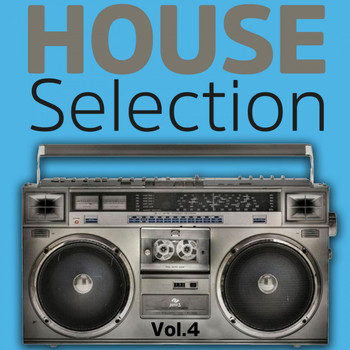 Various Artists - House Selection, Vol. 4