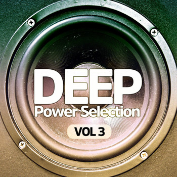 Various Artists - Deep Power Selection, Vol. 3