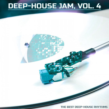 Various Artists - Deep-House Jam, Vol. 4 (The Best Deep-House)