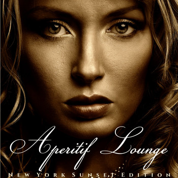 Various Artists - Aperitif Lounge (New York Sunset Edition)