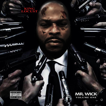King Locust - Mr. Wick, Volume 1 (Explicit)