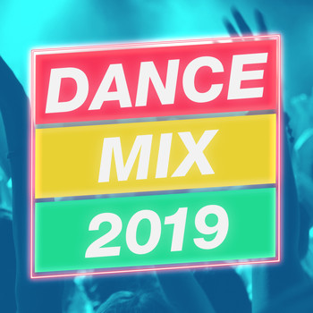 Various Artists - Dance Mix 2019 (Dj Mix)