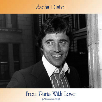 Sacha Distel - From Paris With Love (Remastered 2019)