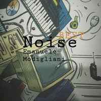 Emanuele Modigliani - Best Noise