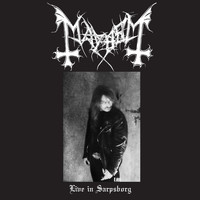 Mayhem - Live in Sarpsborg (Explicit)