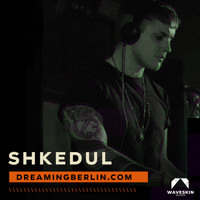 Shkedul - Dreamingberlin.com (X Jägermusic Lab)