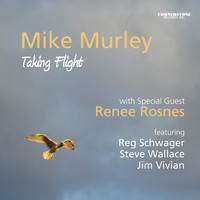 Mike Murley - Taking Flight