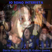 Dario Pozzo-Balbi - Io sono interista