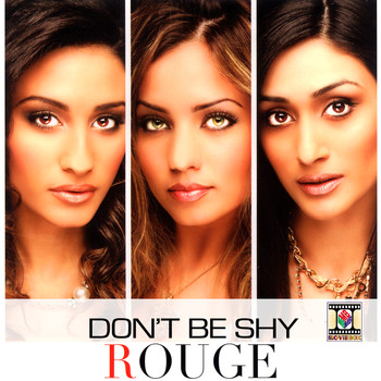 Rouge - Don't Be Shy