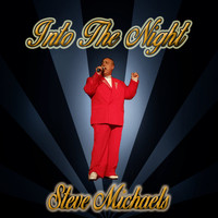 Steve Michaels - Into the Night