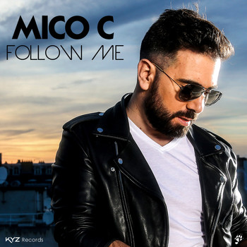 Mico C - Follow Me