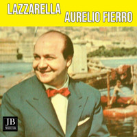 Aurelio Fierro - Lazzarella